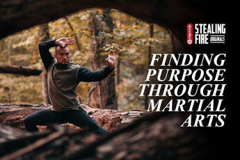 (Documentary) Finding Purpose Through Martial Arts  | Stealing Fire Originals